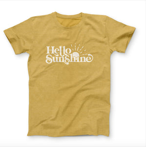 "Hello Sunshine"  short sleeve Tee